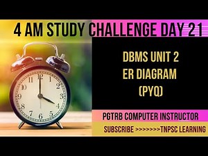 PGTRB COMPUTER INSTRUCTOR | UNIT2 DBMS |PYQ| ER DIAGRAM | 4 AM DAY 21