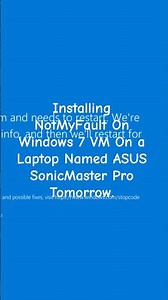 Installing A BSOD Software Called NotMyFault On Windows 7 VM Laptop.