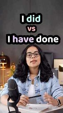 I did Vs I have done | Simple Past Tense Vs Present Perfect Tense | English Grammar Lesson - Ananya