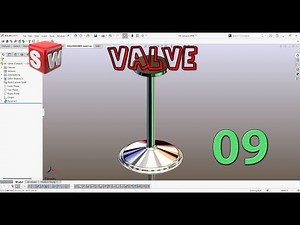 Project 02: V8 Engine - 09. Valve - Solidworks Tutorial