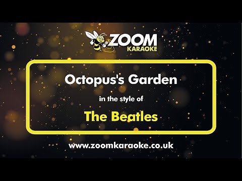 The Beatles - Octopus's Garden - Karaoke Version from Zoom Karaoke