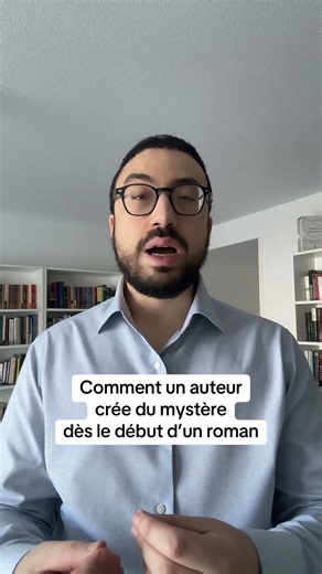 Comment un auteur crée du mystère dès le début d’un roman