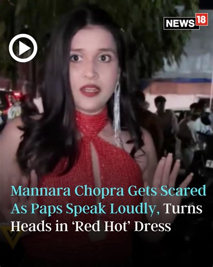 😧Mannara Chopra gets SCARED as the paparazzi almost fight with each other, stuns in a red dress as she attends an event. Watch! #MannaraChopra #Bollywood #Biggboss #papvideo #trending #Mumbai #viral | News18