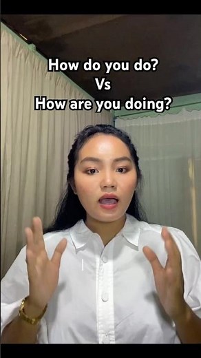 How do you do? Vs How are you doing? #howdoyoudo