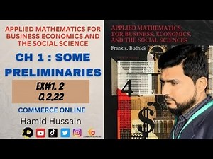 Applied Math chapter 1 | Excercise 1.2 Q 1.22| Frank S budnick