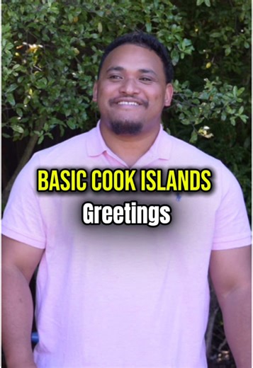 Learn Basic Cook Islands Greetings Easily