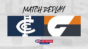 Match Replay: Carlton v GWS