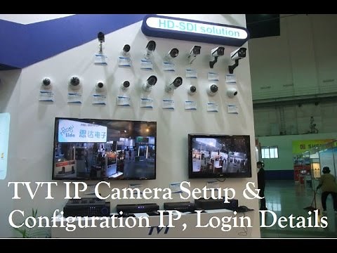 TVT IP Camera Configuration Installation Settings Default IP Address Login Password