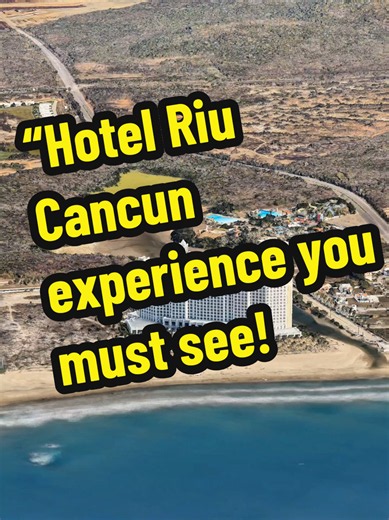 #capcut “Hotel Riu Cancun experience you must see!”#RIUCancun #CancunMexico #BeachResortLife #TravelVlog