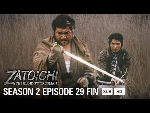SHIN ZATOICHI - EP29 - The Endless Journey [MULTI-SUB]