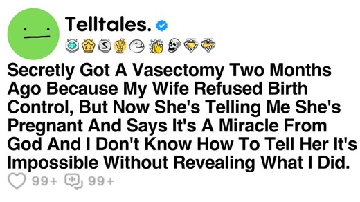 Secretly Got A Vasectomy Two Months Ago Because My Wife Refused Birth Control, But Now She's #reddit #askreddit #redditstories #redditposts #redditreadings #reddittales | OneByOne Dental