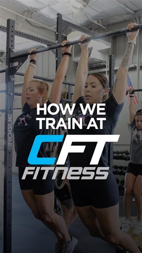 What does CrossFit actually look like at CFT?