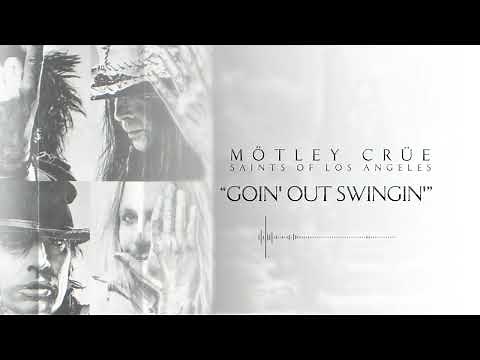 MÖTLEY CRÜE - Goin' Out Swingin' (Official Audio)