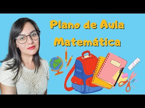 Plano de Aula de Matemática para 4° ano do ensino Fundamental | Tatiane Rosa