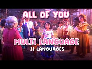 Encanto - All of you multi language (31 languages)