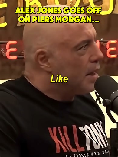 Alex Jones Critica Piers Morgan en el Podcast de Joe Rogan