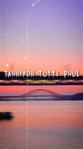 Tahniyon Tutte Phull || Davinder kohinoor || Latest punjabi song || #A_QUEEN_Lyricsvideo #ytshorts