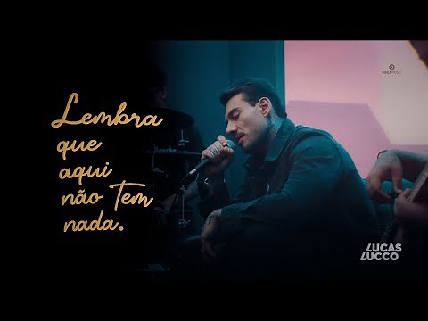 Lucas Lucco - Lembra Que Aqui Não Tem Nada | Clipe Oficial