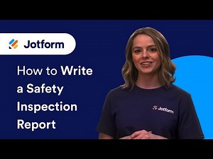 How to Write a Safety Inspection Report