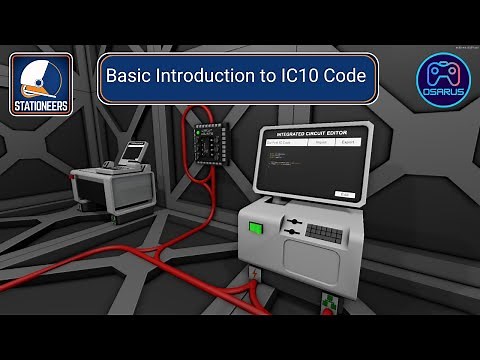 Stationeers - Introduction to and understand IC10 - Tutorial