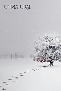 Unnatural Summary, Trailer, Cast, Where to Watch and More