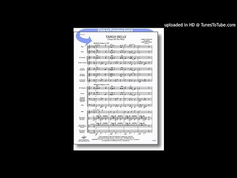 Tango Bells (Tango All the Way!) - Timothy Loest