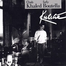 Cheb Khaled & Safy Boutella - Kutché