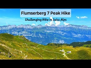 Flumserberg 7 Peak Hike in Switzerland | 15km Alpine Trail with Stunning Views #hiking #swissview