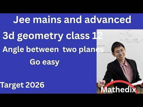 3d geometry vector class 12 / angle between two planes