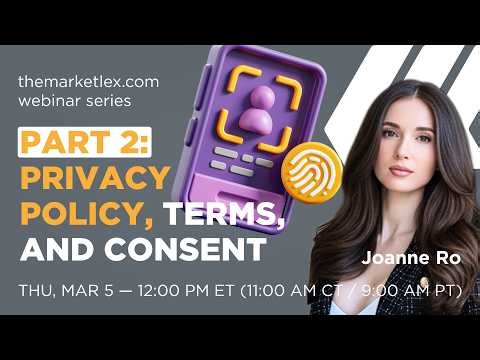 Part 2. PRIVACY POLICY, TERMS, AND CONSENT.
