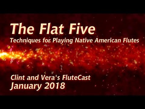 The Flat Five - Native American Flute