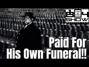 Biggie Paid For His Own Funeral 😳
