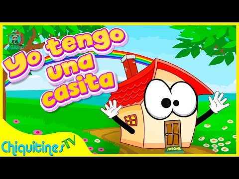 Yo tengo una casita - Canción Infantil