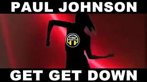 17K views · 489 shares | PAUL JOHNSON - GET GET DOWN (1999)  혿홤 홮홤홪...