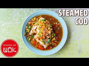 Amazing Steamed Cod With Charred Sweetcorn & Chilli