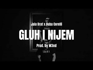 Buba Corelli - Gluh i Nijem (REMIX BY W3ED)