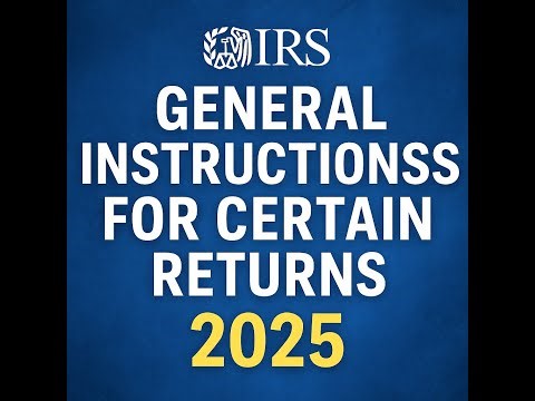 General Instructions for Certain Information Returns #2025