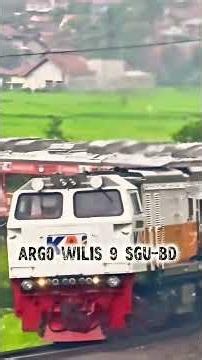 KERETA API (KA) ARGO WILIS 9 SGU-BD #keretaapikita #keretaapi #keretaapiindonesia