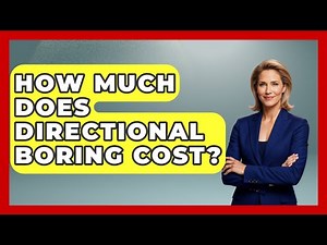 How Much Does Directional Boring Cost? - Civil Engineering Explained