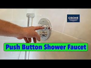 Grohe Push Button Shower Faucet | PLAN LEARN BUILD