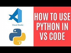 How to Use Python in VS Code [Quick Tutorial]