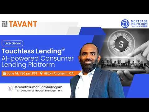 Tavant Touchless Lending® Demo at the #MIC23