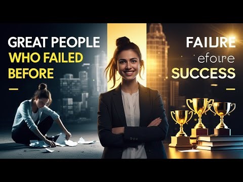 Great People Who Failed Before Success | Inspiring Life Lessons
