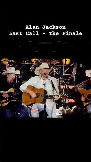 Chasin’ That Neon Rainbow - Alan Jackson | Last Call - The Finale (Nashville 2026)