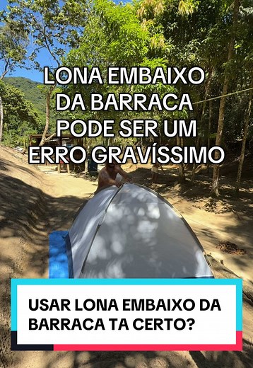 Dicas de Acampamento: Lona embaixo da Barraca