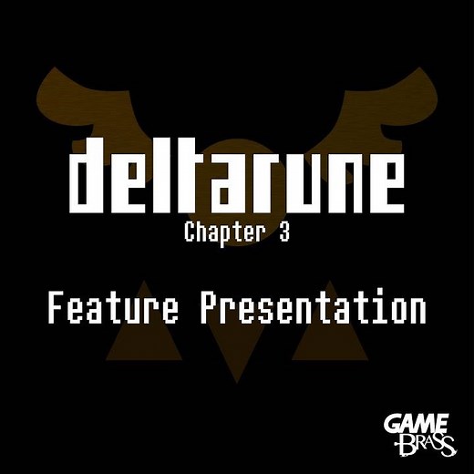 Feature Presentation (from "Deltarune Chapter 3")