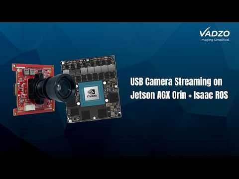 How to Stream USB Cameras on NVIDIA Jetson AGX Orin Using Isaac ROS | Vadzo Imaging