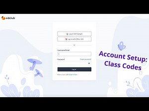 edclub Account Setup: Class Codes