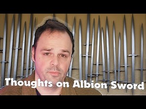 Thoughts on the Albion Swords I Have Owned