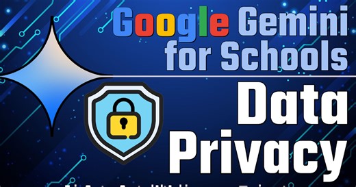Why Every School Should be Using Gemini - Data Privacy